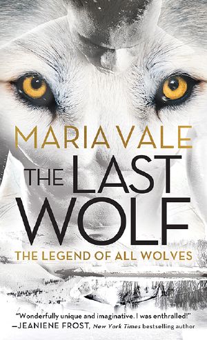 [The Legend of All Wolves 01] • The Last Wolf